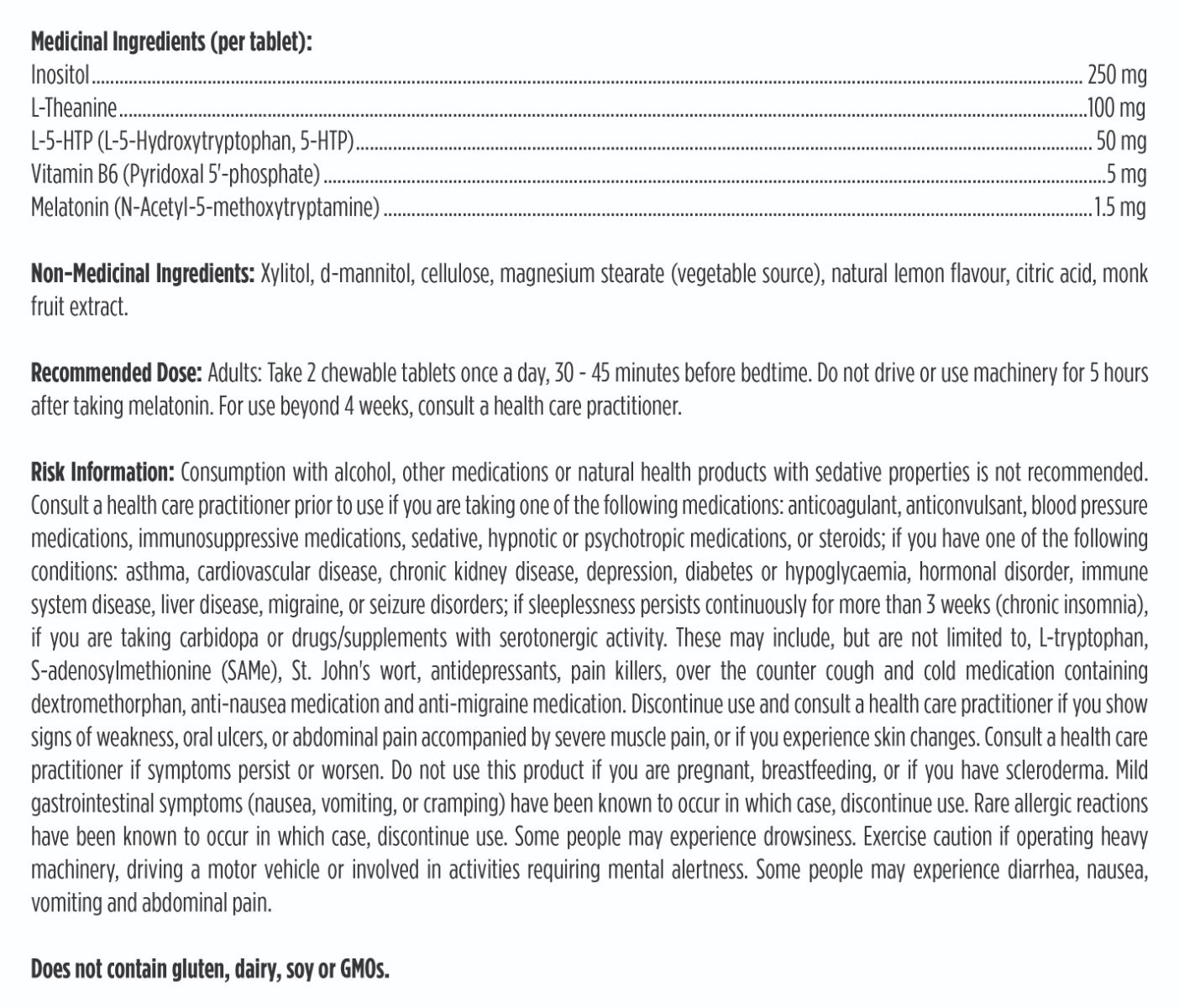 List of medical and non-medical ingredients, recommended dose and risk information for Design for Health Insomnitol Chewables